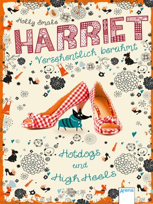 cover image of Harriet--versehentlich berühmt (3). Hotdogs und High Heels